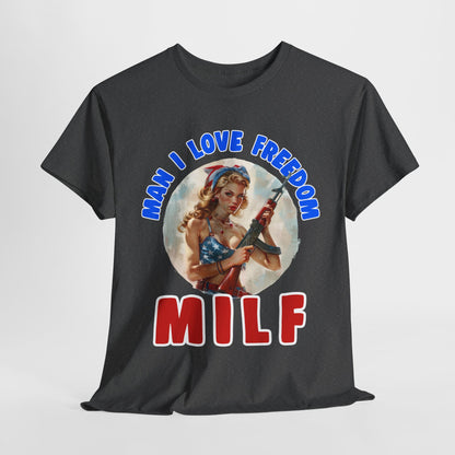 MILF - Man I Love Freedom #2 T-Shirt