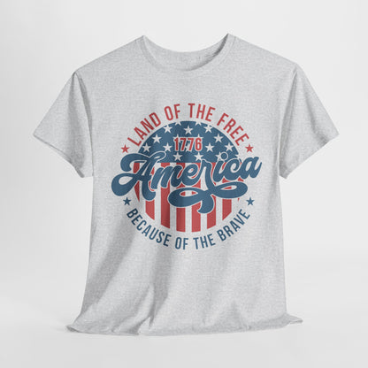 Land of the Free Because of the Brave #1 T-Shirt