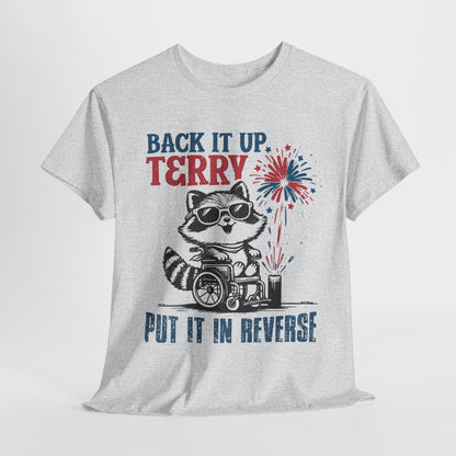 Back it Up Terry! #1 T-Shirt