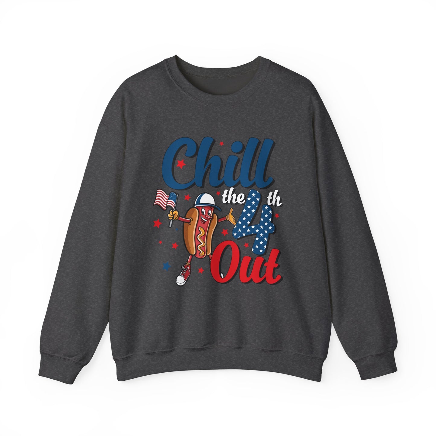 Chill the 4th Out #1 Sweatshirt