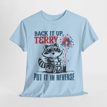 Back it Up Terry! #1 T-Shirt
