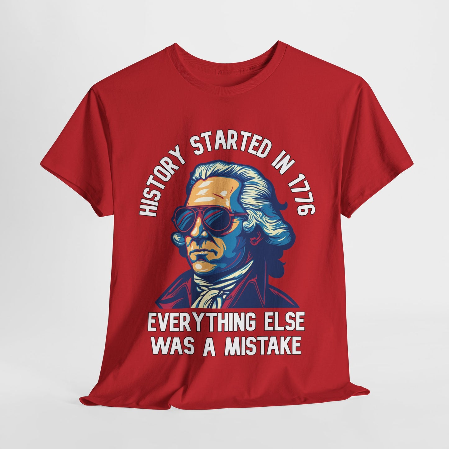 George Washington - History Started in 1776 T-Shirt