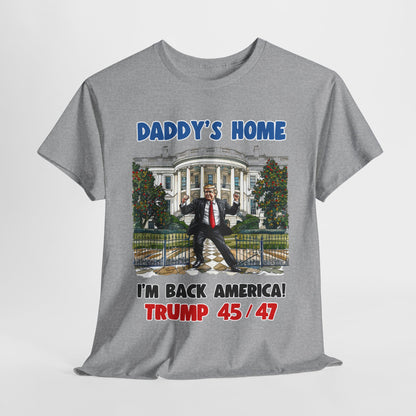 Donald Trump - Daddy's Home Dancing 45/47 T-Shirt