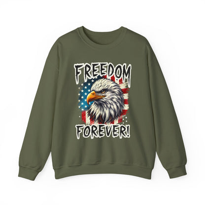 Freedom Forever! Sweatshirt