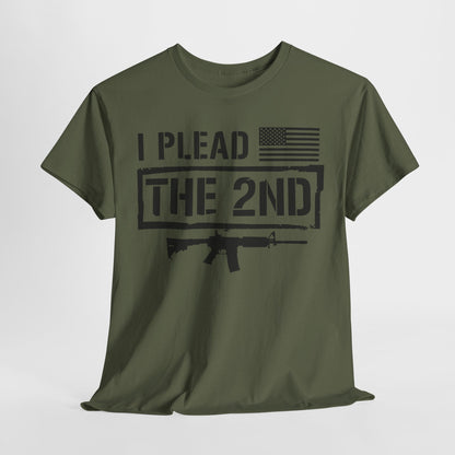 I Plead the Second Amendment T-Shirt