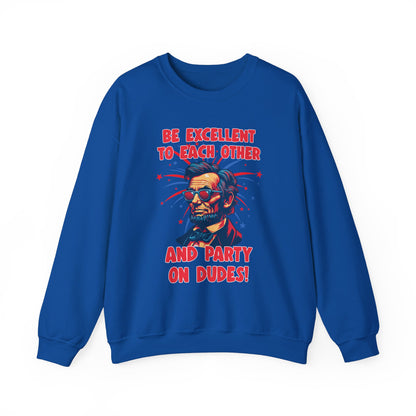 Abe Lincoln - Party on Dudes! Sweatshirt