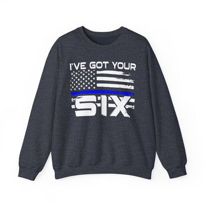 I've Got Your Six - Law Enforcement Sweatshirt