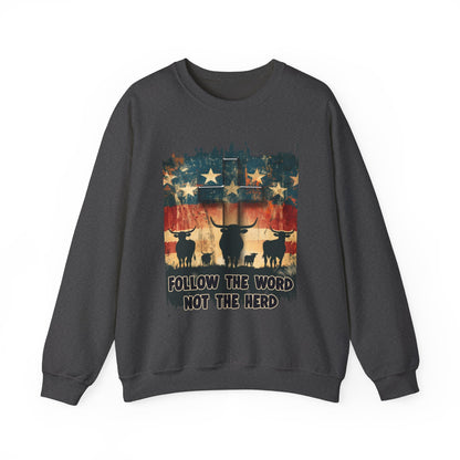 Follow the Word Not the Herd Sweatshirt