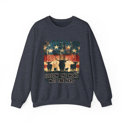 Follow the Word Not the Herd Sweatshirt