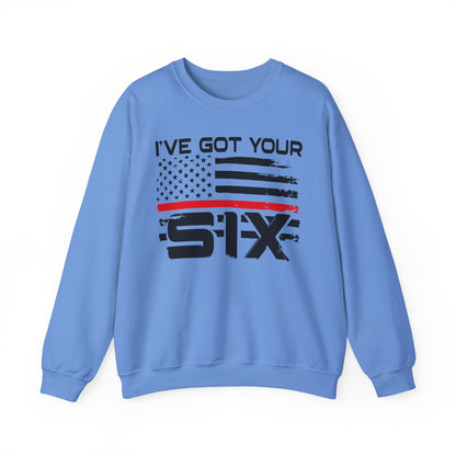 I've Got Your Six - Firefighter Sweatshirt