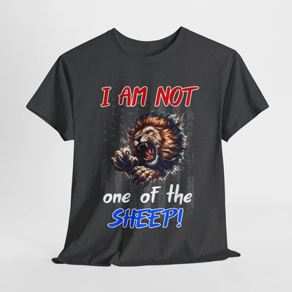 I am Not One of the Sheep! T-Shirt
