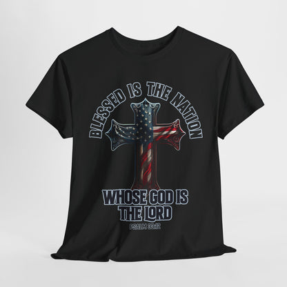 Blessed is the Nation Whose God is the Lord T-Shirt
