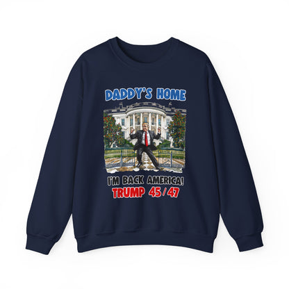 Donald Trump - Daddy's Home Dancing 45/47 Sweatshirt