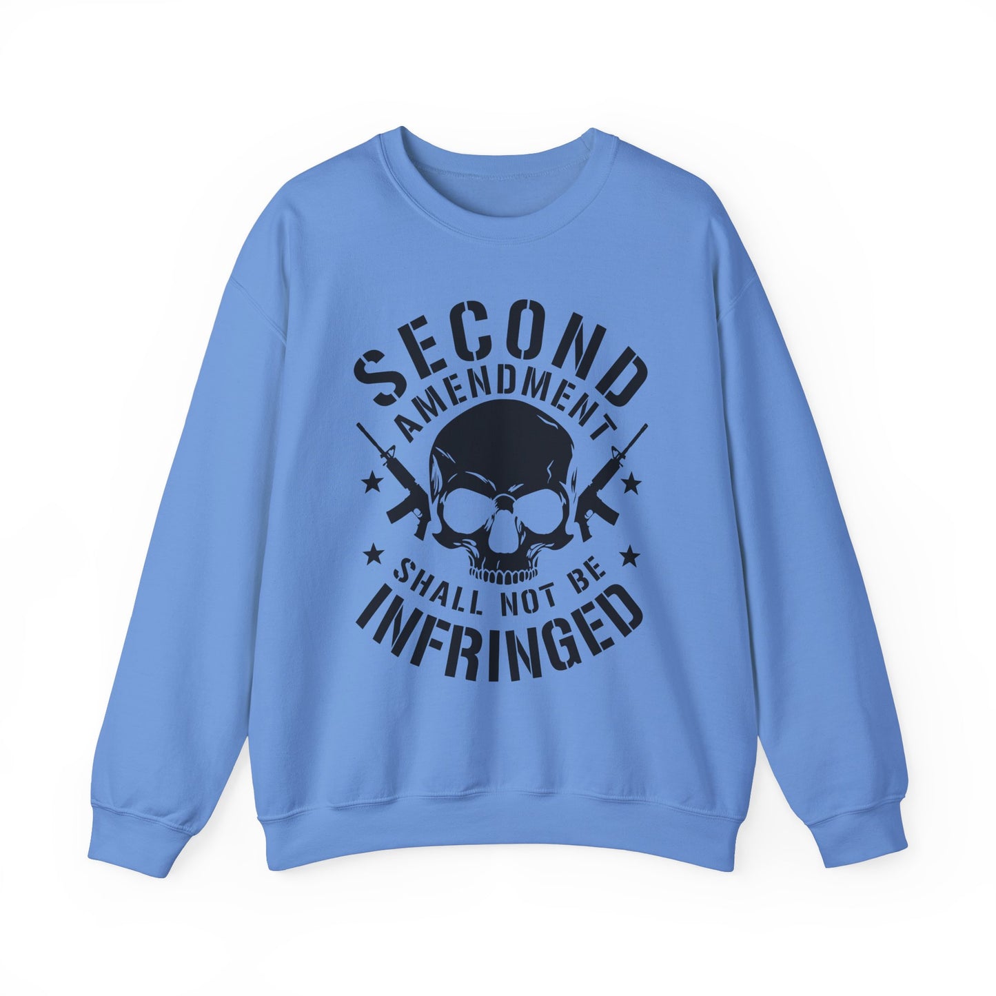 Second Amendment Shall Not Be Infringed Sweatshirt