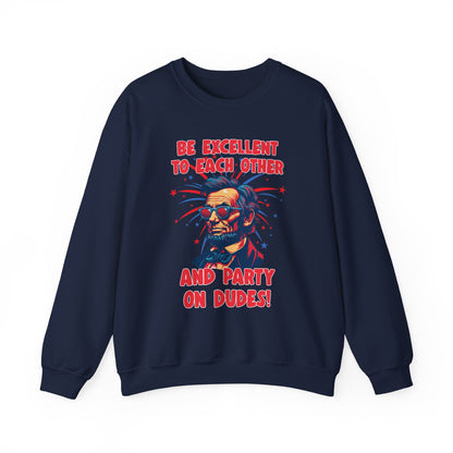 Abe Lincoln - Party on Dudes! Sweatshirt