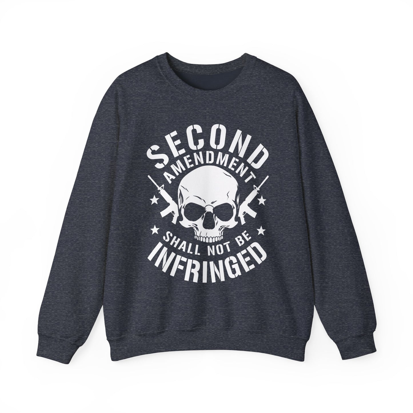 Second Amendment Shall Not Be Infringed Sweatshirt