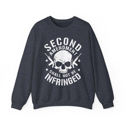 Second Amendment Shall Not Be Infringed Sweatshirt