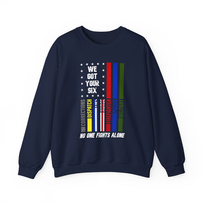 First Responders We Got Your Six Sweatshirt