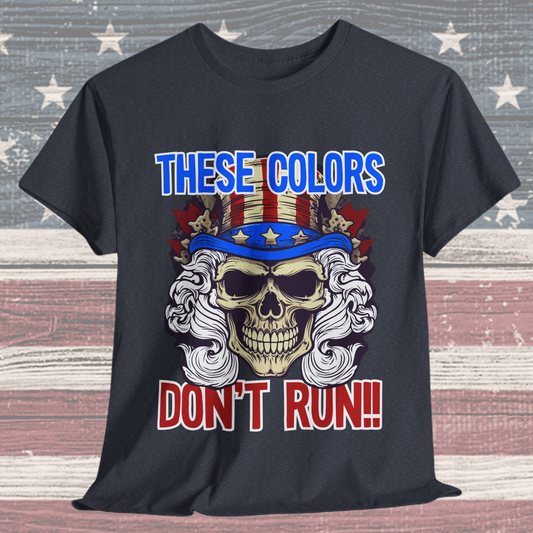 These Colors Don't Run! #3 T-Shirt