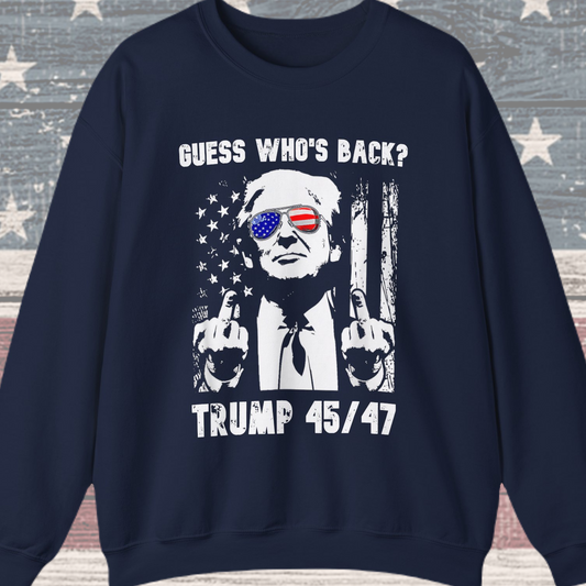 Donald Trump - Guess Who's Back? Sweatshirt